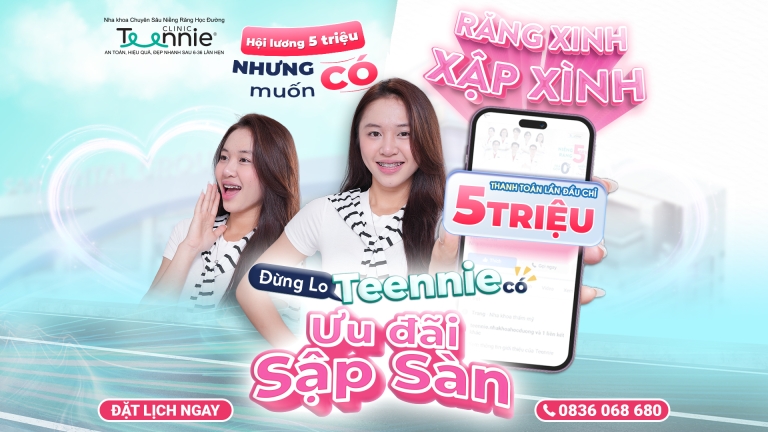 uu dai nieng rang nha khoa teennie clinic