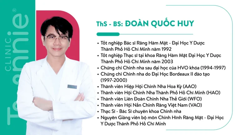 ThS. BS Đoàn Quốc Huy – bác sĩ chỉnh nha Teennie Clinic