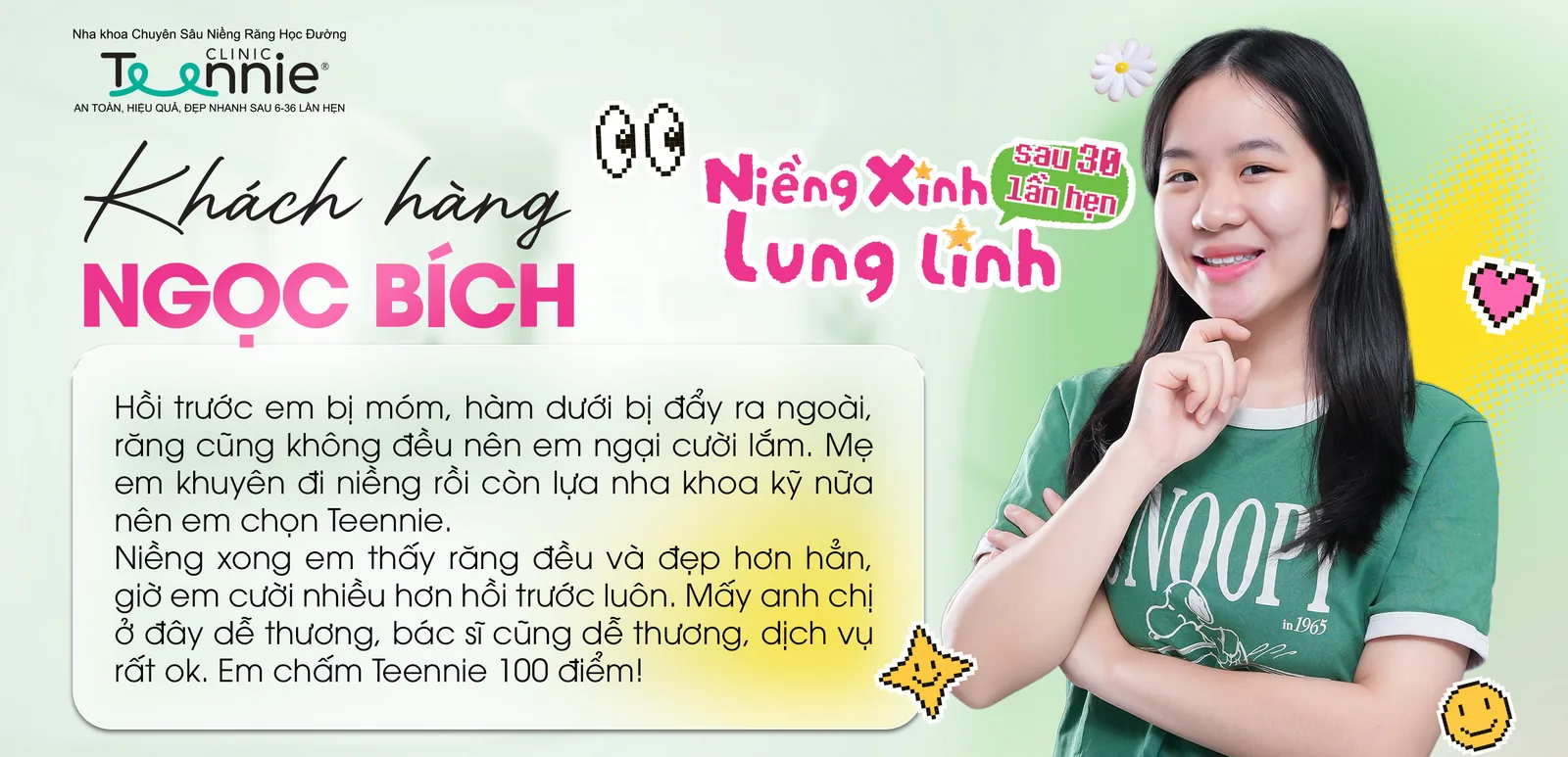 Cảm nhận khách hàng Ngọc Bích niềng răng móm tại Teennie - niềng xinh lung linh sau 30 lần hẹn
